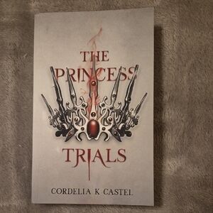 The Princess Trials by Cordelia K Castel - White & Red Cover